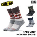 (国内正規品) KEEN キーン 靴下 タビグリップ ハウザー ソックス 2024〜25年秋冬新色【 1029943 1029944 1029945 足袋 厚手...