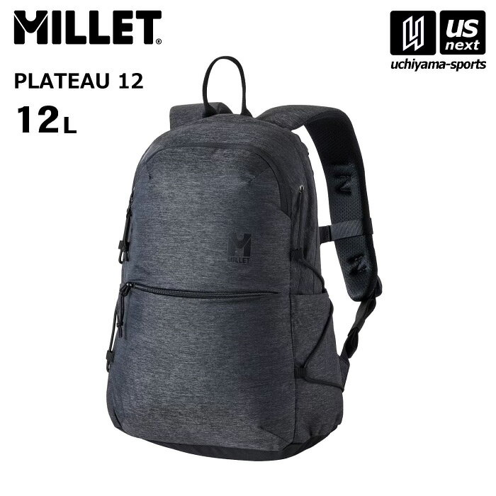 【新生活応援100円クーポン】ミレー【 MILLET 】 バックパック プラトー 12 PLATEAU 12 2026年春夏継続MODEL 【 MIS0766 リュック バッグ ハイキング 登山 アウトドア 通勤 通学 メンズ レディース 】【翌日配達対象】【メール便不可】[自社倉庫]