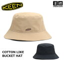 (国内正規品) KEEN キーン 帽子 コットン ライク バケット ハット 2025年春夏MODEL 【 1030963 1030965 ハット メンズ レディ...