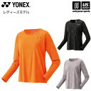 ヨネックス【 YONEX 】 テニス バドミントン レディース ロングスリーブドライTシャツ 2025年春夏限定MODEL【 16815 長袖Tシャツ 長袖 プ...