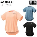ヨネックス【 YONEX 】 テニス バドミントン レディース ドライTシャツ 2025年春夏限定MODEL【 16812 半袖Tシャツ 半袖 プラクティスウェ...
