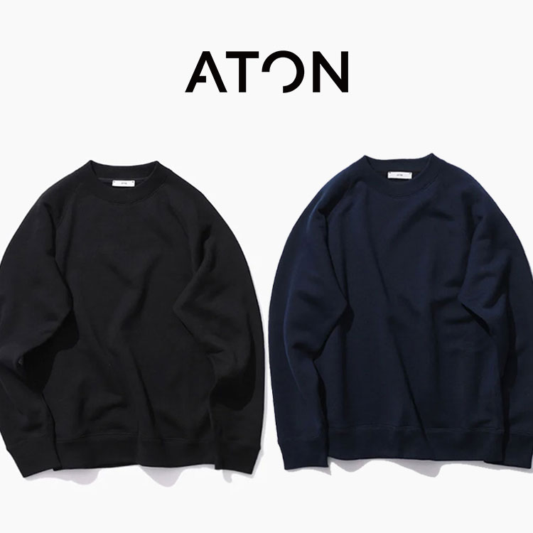 楽天US ONLINE 楽天市場店【B'2nd】ATON （エイトン）ZERO TSURI URAKE CREWNECK PULLOVER メンズ 裏毛クルーネックプルオーバー スウェット スエット 無地 シンプル 紺 黒 ネイビー ブラック