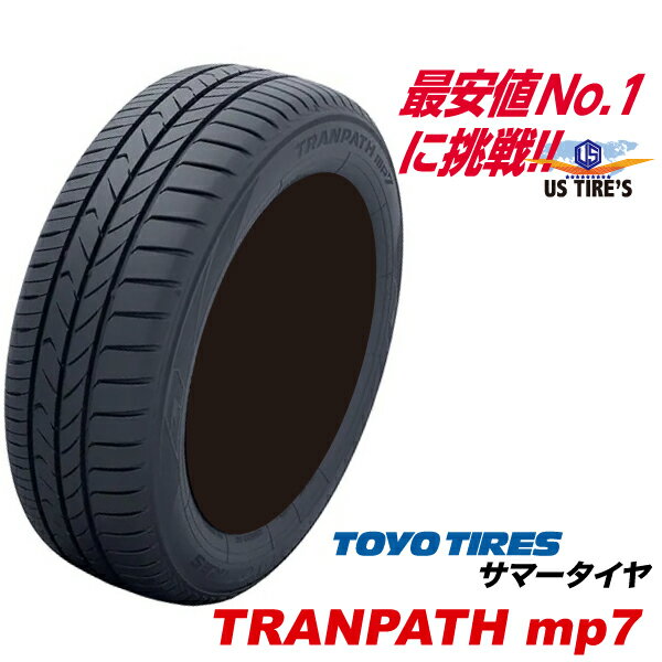 215/45R18 93W XL トランパス mp7 新発売MPZ後継 215 45 18インチ ミニバン専用 トーヨー タイヤ TRANPATH mp7 TOYO サマー 215-45-18