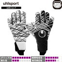 【公式】 uhlsport ( ウールシュポルト ) | ナイトエディション ウルトラグリップ ハーフネガティブ | 7 〜 10号 ブラックxホワイト 101...