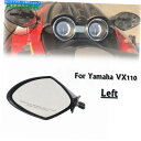 Mirror ヤマハWaverunner VX110 Cruiserのためのモーターボート左側マウントリアビューミラー Motorboat Left Side Mount Rear View Mirror For Yamaha WaveRunner VX110 Cruiser