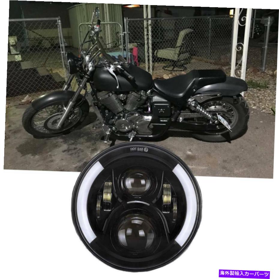 USヘッドライト ホンダシャドウVT75 VT750C CB900C CX500のための7インチのオートバイLEDヘッドライト 7 inch Motorcycle LED Headlight For Honda Shadow VT75 VT750c CB600F CB900C CX500