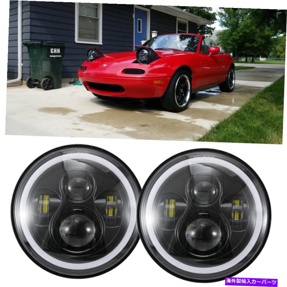USヘッドライト 7インチHalo LEDプロジェクターヘッドライトDRLは1990年から1997年マツダMIATA MX 5 MX-5 RX-7 7INCH Halo LED Projector Headlights DRL For 1990-1997 Mazda Miata MX5 MX-5 RX-7