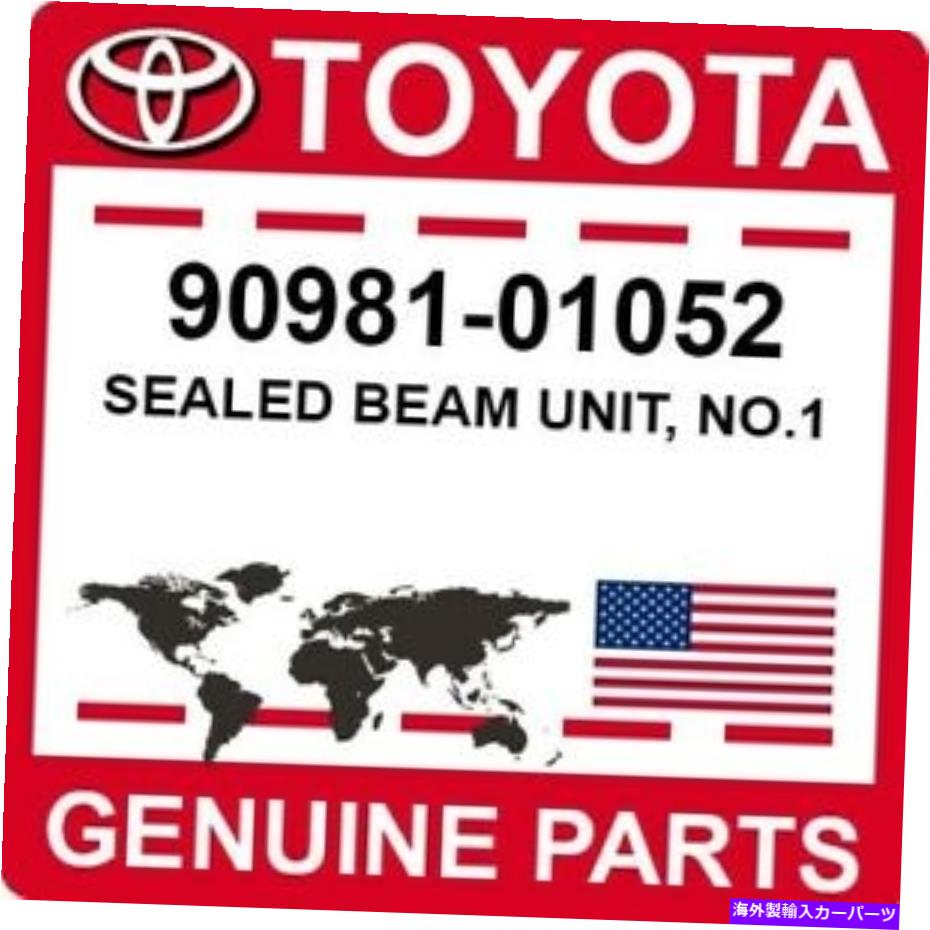 USヘッドライト Toyota OEM純正シールビームユニット、No.1 90981-01052 Toyota OEM Genuine SEALED BEAM UNIT, NO.1