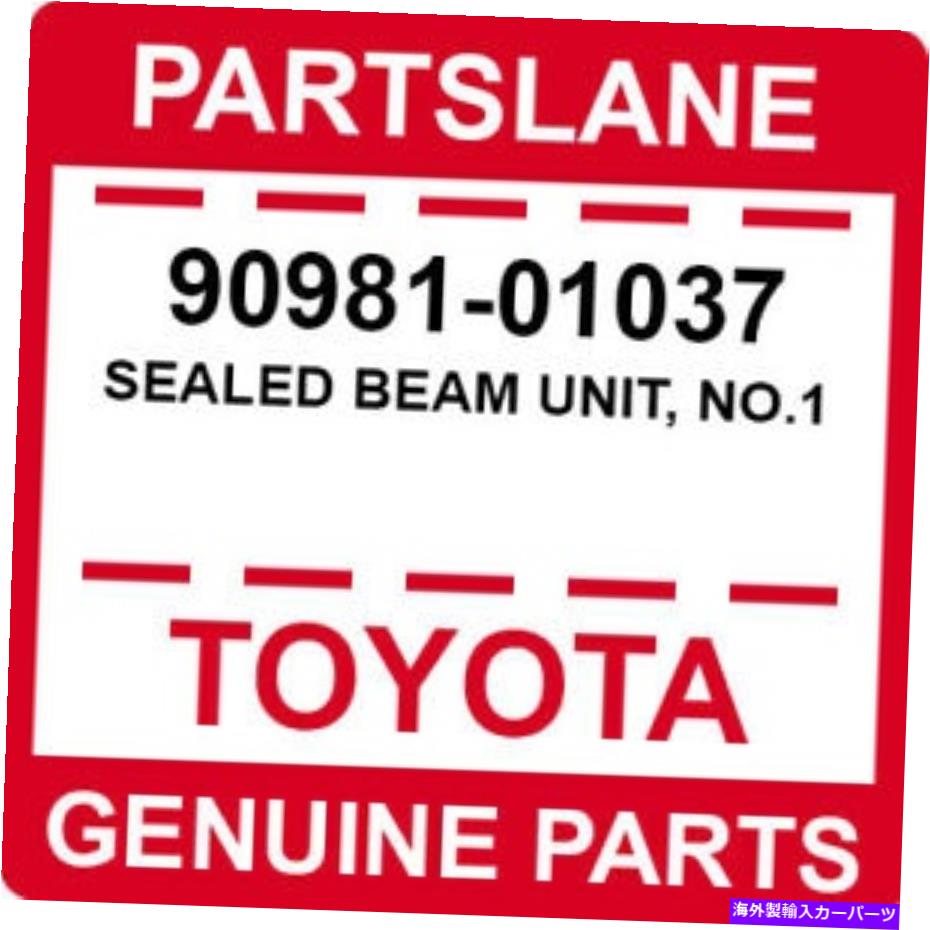 USヘッドライト Toyota OEM純正シールビームユニット、No.1 90981-01037 Toyota OEM Genuine SEALED BEAM UNIT, NO.1