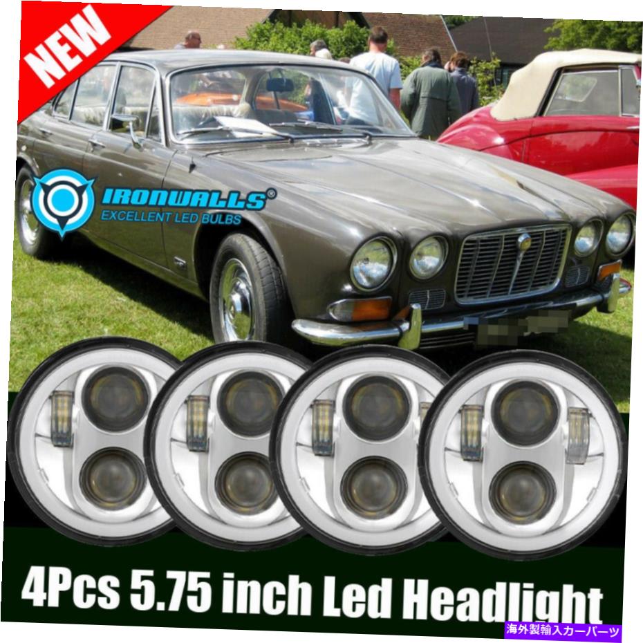 USヘッドライト 4ピース5-3 / 4 5.75 LEDプロジェクターヘッドライトDRLフィットJaguar XJ6 1972-1989 4pcs 5-3/4 5.75 LED Projector Headlights DRL Fit for Jaguar XJ6 1972-1989