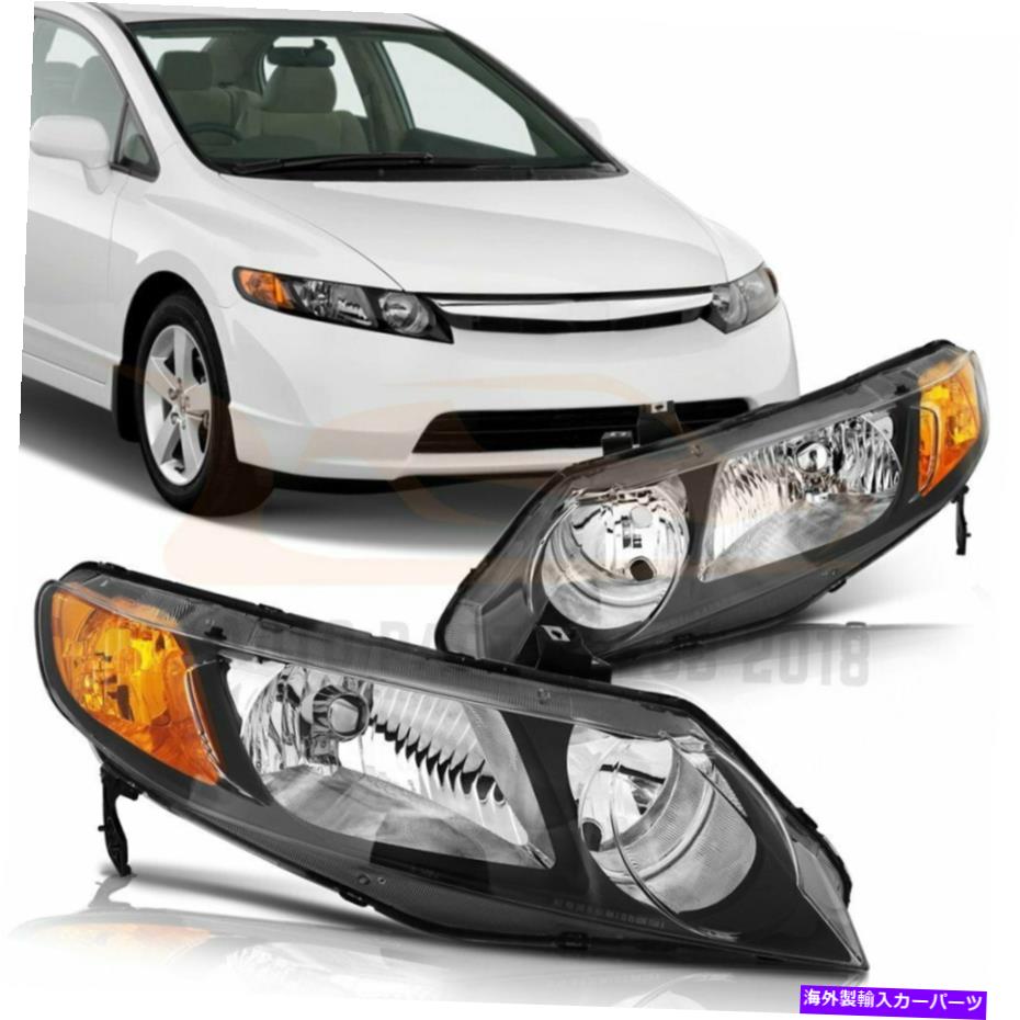 USヘッドライト ヘッドライトアセンブリ収集2006-2011ホンダシビックセダン4DR交換用ランプペア Headlights Assembly Fits 2006-2011 Honda Civic Sedan 4Dr Replacement Lamps Pair