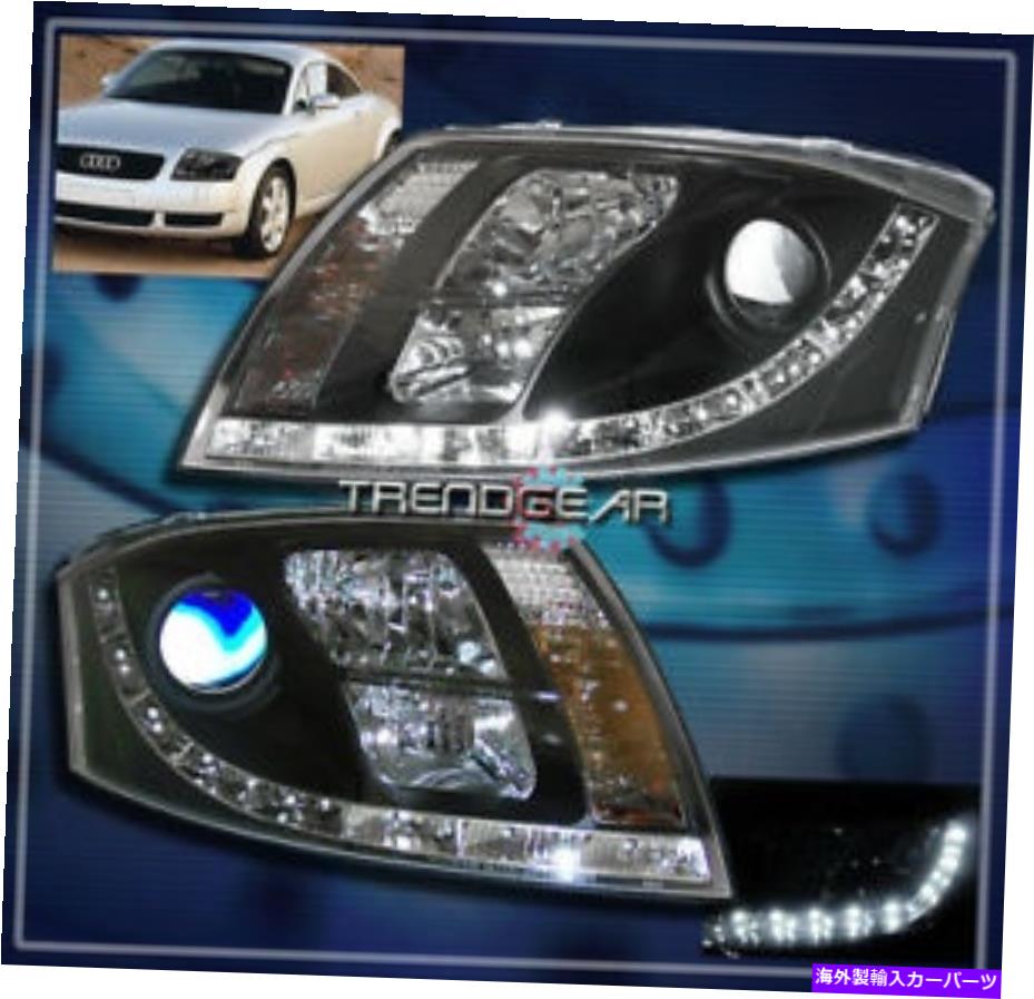 USヘッドライト 1999-2007アウディTT DRL LEDプロジェクターヘッドライトランプ黒QuaTtro Daytime Running 1999-2007 AUDI TT DRL LED PROJECTOR HEADLIGHT LAMP BLACK QUATTRO DAYTIME RUNNING