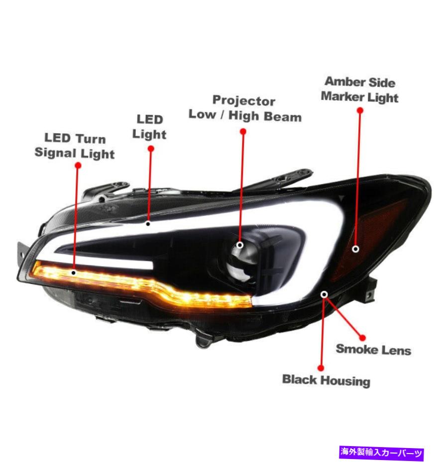 USヘッドライト 15-20 Subaru WRX STI LEDシグナルブラック/スモークプロジェクターヘッドライトランプ+ DRLキット For 15-20 Subaru WRX STI LED Signal Black/Smoke Projector Headlight Lamp+DRL Kit