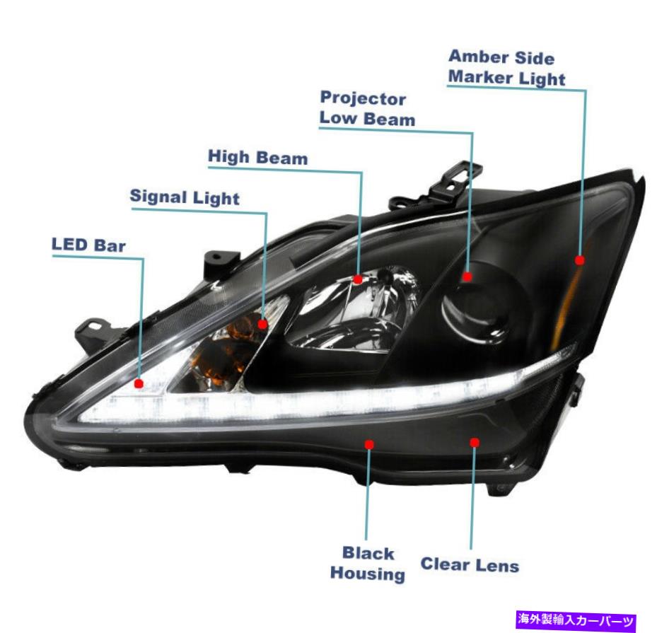 For 06-10 Lexus IS250 IS350 LED Strip Halogen Projector Headlight Headlamp BlackカテゴリUSヘッドライト状態新品メーカー車種発送詳細全国一律 送料無料（※北海道、沖縄、離島は省く）商品詳細輸入商品の為、英語表記となります。Condition: NewBrand: Trendgear Auto PartsHeadlight Style: ProjectorManufacturer Part Number: LX2503132, LX2502132Fitment Type: Direct ReplacementPlacement on Vehicle: Left, Right, FrontCertifications: DOT, SAEInterchange Part Number: 8117053270, 8113053270, 8117053400, 8113053400Assembly Type: CompositeOther Part Number: LX2519125, LX2518125Lens Color: ClearBulb Type: HalogenHousing Color: BlackBulb Size: Low Beam: H7 / High Beam: H1 条件：新品ブランド：トレンドギア自動車部品ヘッドライトスタイル：プロジェクター製造者部品番号：LX2503132、LX2502132フィットメントタイプ：直接交換車両への配置：左、右、前面認証：ドット、Saeインターチェンジ部品番号：8117053270,8113053270,8117053400,8113053400組み立てタイプ：コンポジットその他の部品番号：LX2519125、LX2518125レンズカラー：クリア電球タイプ：ハロゲンハウジングカラー：ブラック電球サイズ：ロービーム：H7 /ハイビーム：H1《ご注文前にご確認ください》■海外輸入品の為、NC・NRでお願い致します。■取り付け説明書は基本的に付属しておりません。お取付に関しましては専門の業者様とご相談お願いいたします。■通常2〜4週間でのお届けを予定をしておりますが、天候、通関、国際事情により輸送便の遅延が発生する可能性や、仕入・輸送費高騰や通関診査追加等による価格のご相談の可能性もございますことご了承いただいております。■海外メーカーの注文状況次第では在庫切れの場合もございます。その場合は弊社都合にてキャンセルとなります。■配送遅延、商品違い等によってお客様に追加料金が発生した場合や取付け時に必要な加工費や追加部品等の、商品代金以外の弊社へのご請求には一切応じかねます。■弊社は海外パーツの輸入販売業のため、製品のお取り付けや加工についてのサポートは行っておりません。専門店様と解決をお願いしております。■大型商品に関しましては、配送会社の規定により個人宅への配送が困難な場合がございます。その場合は、会社や倉庫、最寄りの営業所での受け取りをお願いする場合がございます。■輸入消費税が追加課税される場合もございます。その場合はお客様側で輸入業者へ輸入消費税のお支払いのご負担をお願いする場合がございます。■商品説明文中に英語にて”保証”関する記載があっても適応はされませんのでご了承ください。■海外倉庫から到着した製品を、再度国内で検品を行い、日本郵便または佐川急便にて発送となります。■初期不良の場合は商品到着後7日以内にご連絡下さいませ。■輸入商品のためイメージ違いやご注文間違い当のお客様都合ご返品はお断りをさせていただいておりますが、弊社条件を満たしている場合はご購入金額の30％の手数料を頂いた場合に限りご返品をお受けできる場合もございます。(ご注文と同時に商品のお取り寄せが開始するため)（30％の内訳は、海外返送費用・関税・消費全負担分となります）■USパーツの輸入代行も行っておりますので、ショップに掲載されていない商品でもお探しする事が可能です。お気軽にお問い合わせ下さいませ。[輸入お取り寄せ品においてのご返品制度・保証制度等、弊社販売条件ページに詳細の記載がございますのでご覧くださいませ]&nbsp;