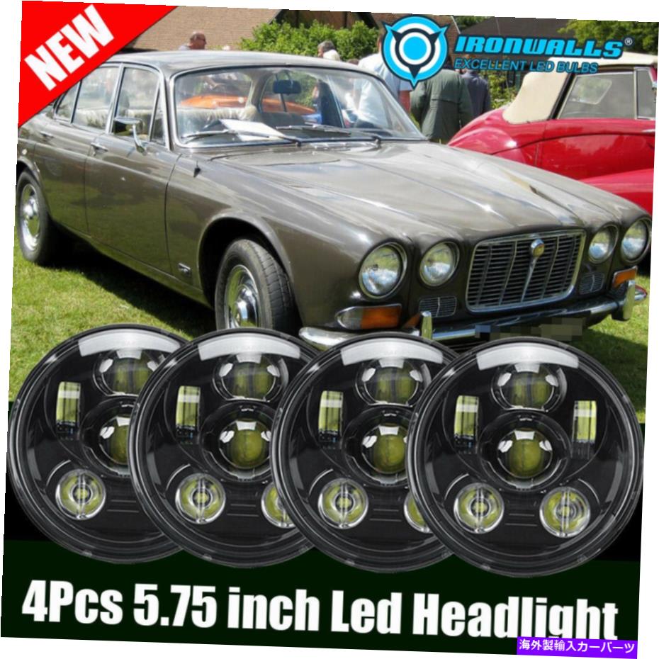 USヘッドライト 4ピースブラック5-3 / 4 5.75ラウンドLEDヘッドライトJaguar XJ6 1972-1989のためのHi-Lo Fit 4pcs Black 5-3/4 5.75 Round LED Headlight Hi-Lo Fit for Jaguar XJ6 1972-1989