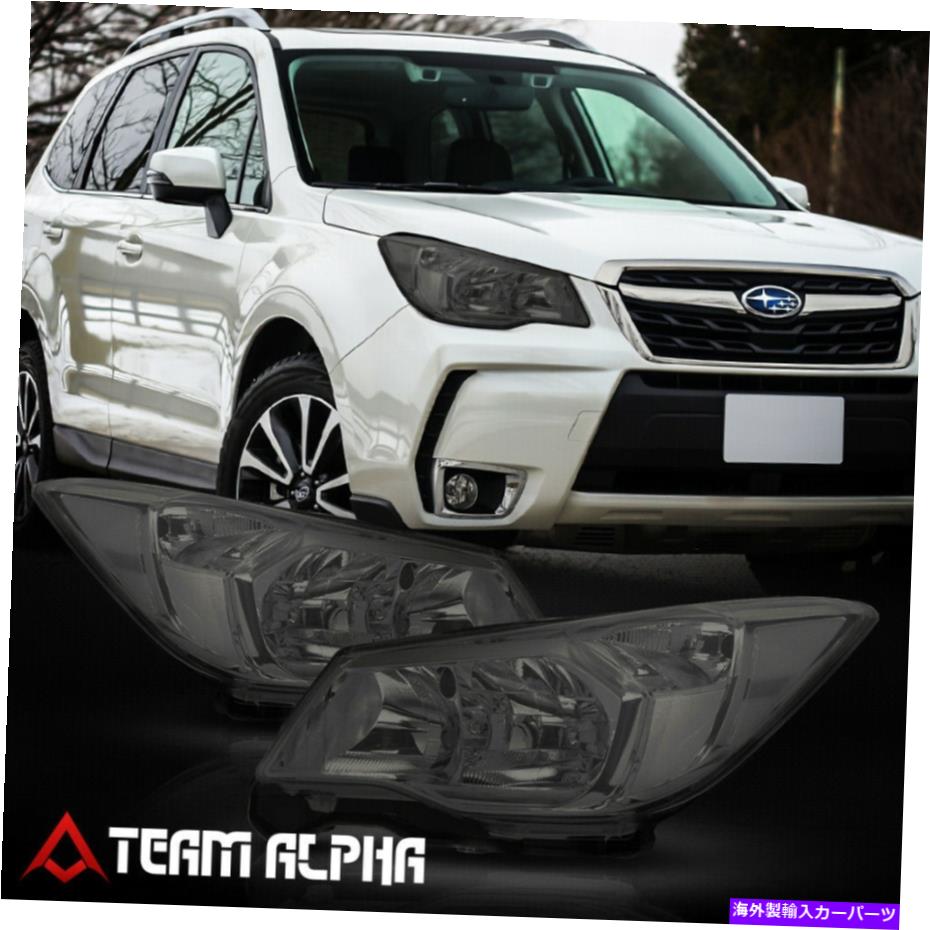 USヘッドライト フィット2014-2016 Subaru Forester [スモーク/クリア] OEスタイルハロゲンヘッドライ..