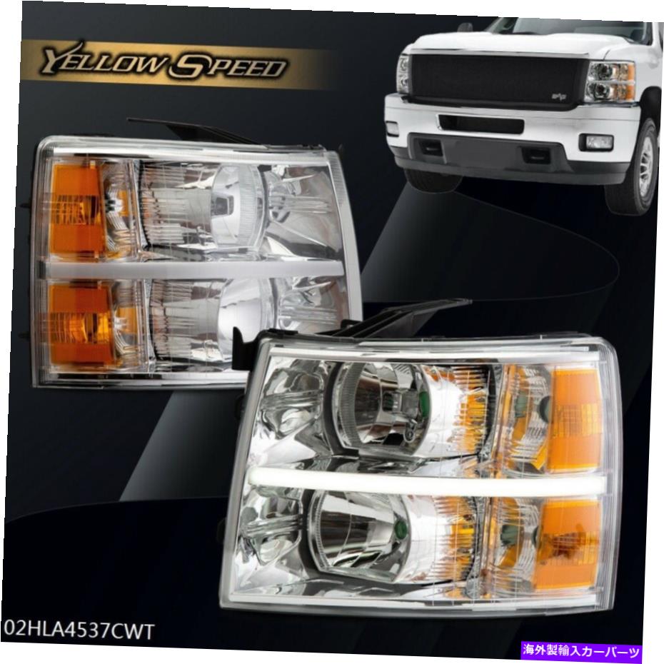 USヘッドライト 07-14シボリーSilveradoペアクロームハウジング琥珀色LED DRLストリップヘッドライト/ランプ For 07-14 Chevy Silverado Pair Chrome Housing Amber LED DRL STRIP Headlight/Lamp