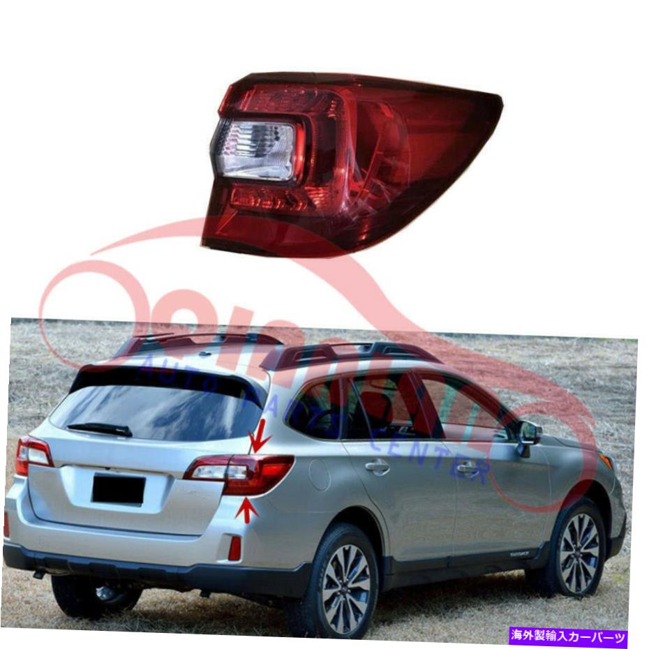 USơ饤 Х֤γ¦α¦α¦αԤ2015-2019 Rear Tail Light Right Outside No Bulbs Included For Subaru Outback 2015-2019