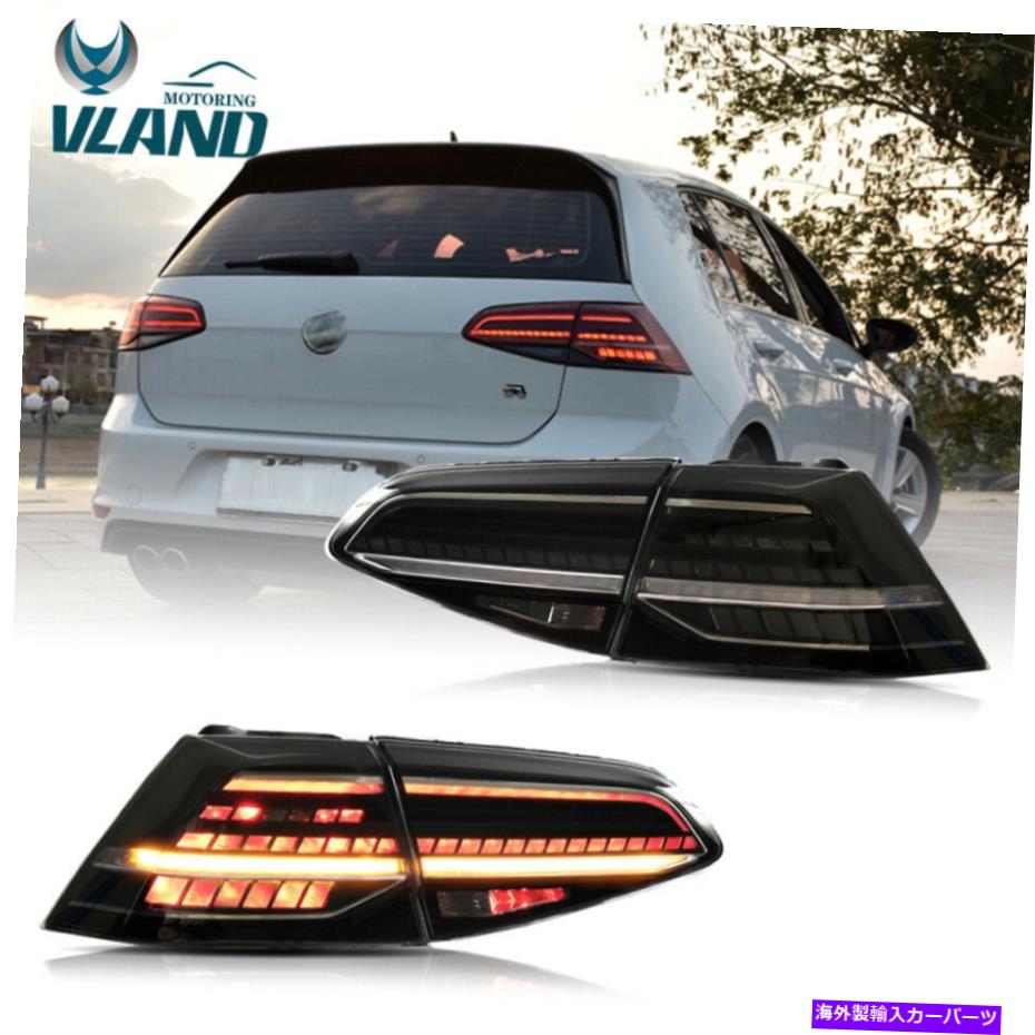 USテールライト VW GOLF 7 MK7 2015-2017順次インジケータLED VLAND 2* Smoked Tail Lights For VW Golf 7 MK7 2015-2017 Sequential Indicator LED