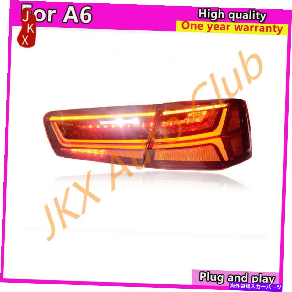 USテールライト Audi A6 LED TaillightsアセンブリのアップグレードO新しいスタイルのRed Taill Lamps 12-18 For Audi A6 LED Taillights Assembly Upgrading o New Style Red Tail Lamps