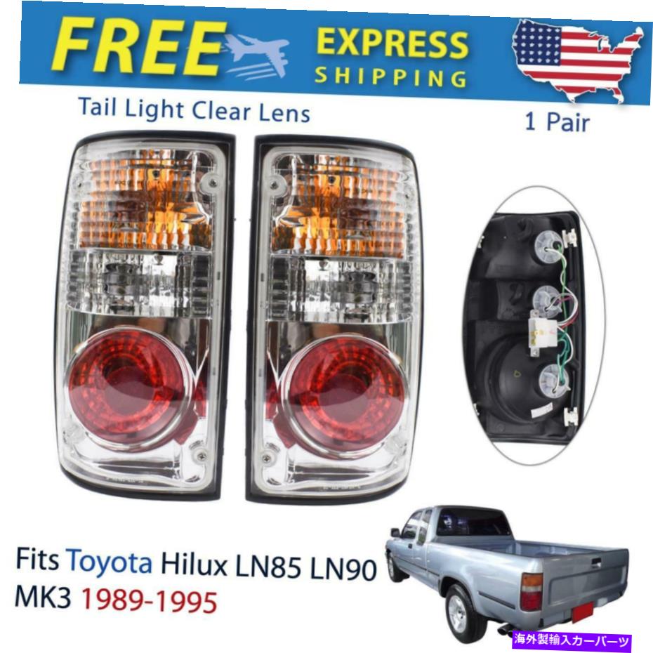 USテールライト テールライト交換後リアランプフィット1989-95トヨタHILUX LN85 LN90ピックアップ Tail Lights Replacement Rear Lamp Fit For 1989-95 Toyota Hilux LN85 LN90 Pickup