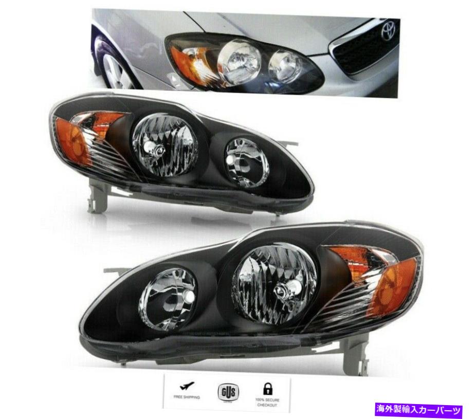 USヘッドライト トヨタカローラ2003年から2008年までのブラックヘッドライトセットヘッドランプライトペア For Toyota Corolla Year 2003 to 2008 Black Headlights Set Headlamps Lights pair