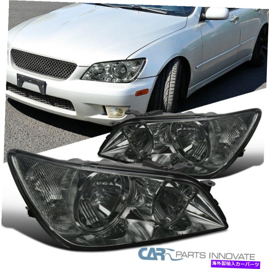 USإåɥ饤 01-05 LEXUS IS300إåɥ饤ȸ򴹥إåɥץ⡼åȺ+ For 01-05 Lexus IS300 Headlights Replacement Head Lamps Smoke Set Left+Right