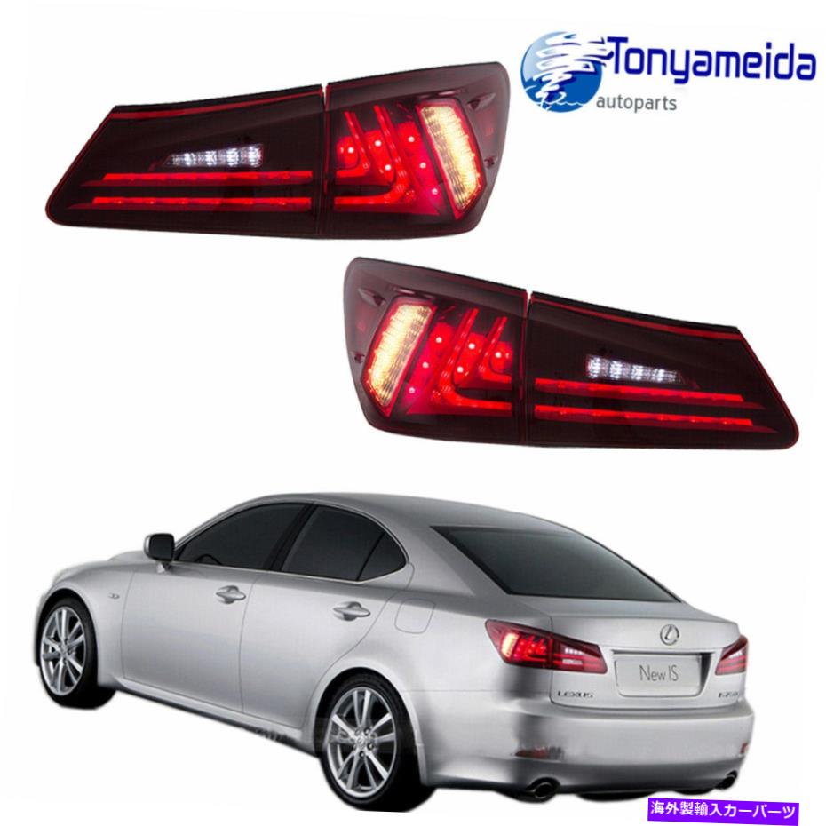 USテールライト テールライトLED 2006-2012 LEXUS IS250 IS350のための赤いレンズリアランプのペアIS350はfです Tail Lights LED Red Lens Rear Lamp Pair For 2006-2012 Lexus IS250 IS350 IS F