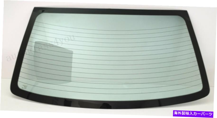 ガラス 2001年から2006年のヒュンダイElantra 4ドアセダンのための加熱されたリアウィンドウバックグラス Heated Rear Window Back Glass For 2001-2006 Hyundai Elantra 4 Door Sedan