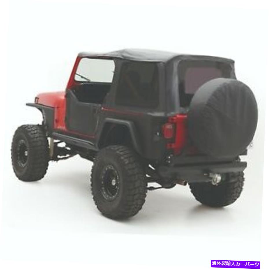 幌 Smittybilt 9870215（在庫）交換ソフトトップは87-95ジープラングラーYJに適合します Smittybilt 9870215 (IN STOCK) Replacement Soft Top Fits 87-95 Jeep Wrangler YJ