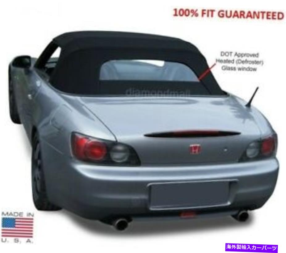 幌 ホンダS2000 2000-2001コンバーチブルソフトトップ＆加熱ガラス窓ブラッククロスSTF Honda S2000 2000-2001 Convertible Soft Top & Heated Glass Window Black Cloth STF