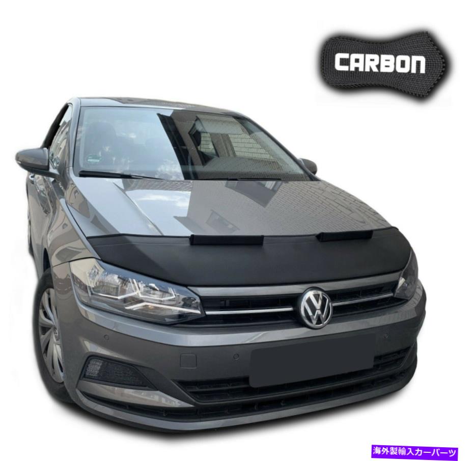 マスクブラ フッドブラジャーVWポロ6 VI 2Gカーボンカーマスクボンネットカバーフロントエンドストーン保護 Hood Bra VW Polo 6 VI 2G CARBON Car Mask Bonnet Cover Front End Stone protection