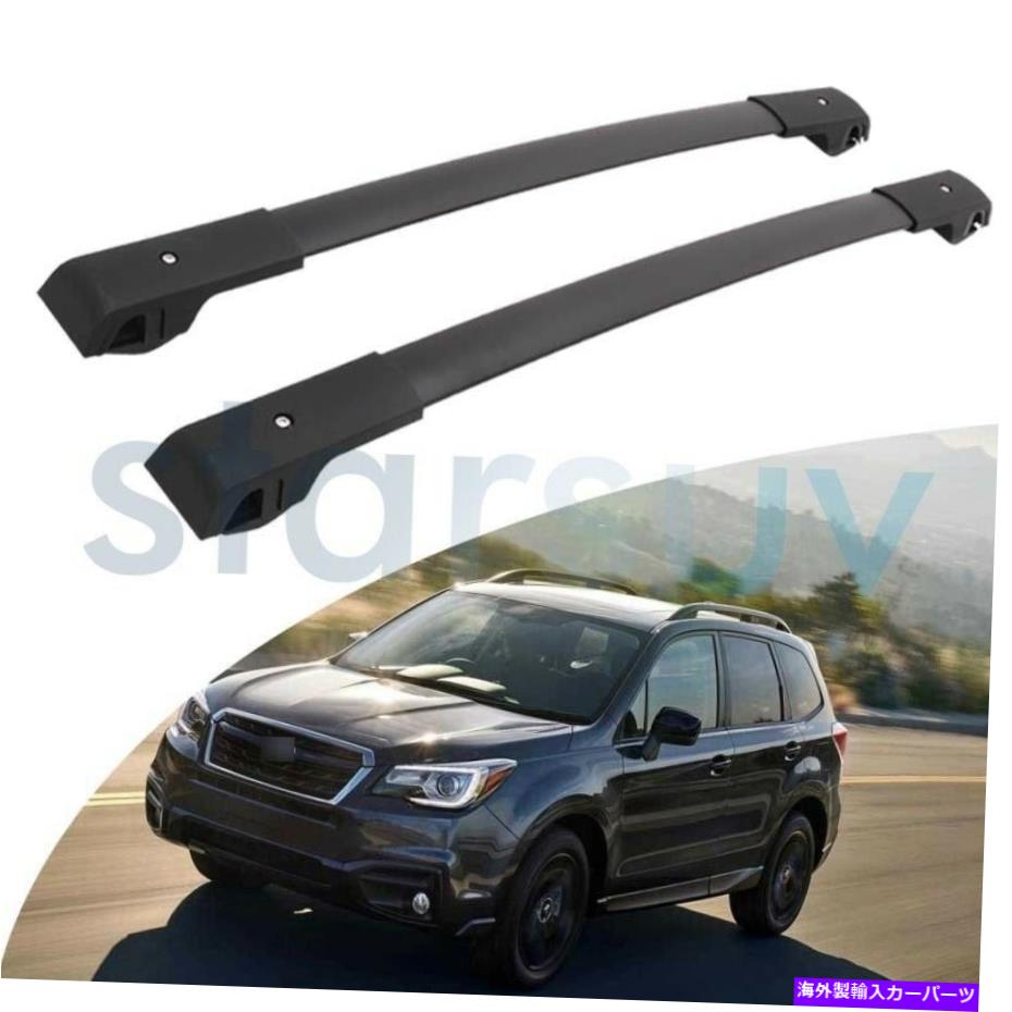 ルーフキャリア スバルフォレスター2014-2018ブラッククロスバーバージュルーフラックレールキャリア向け For Subaru Forester 2014-2018 Black Cross Bar Baggage Roof Rack Rail Carrier