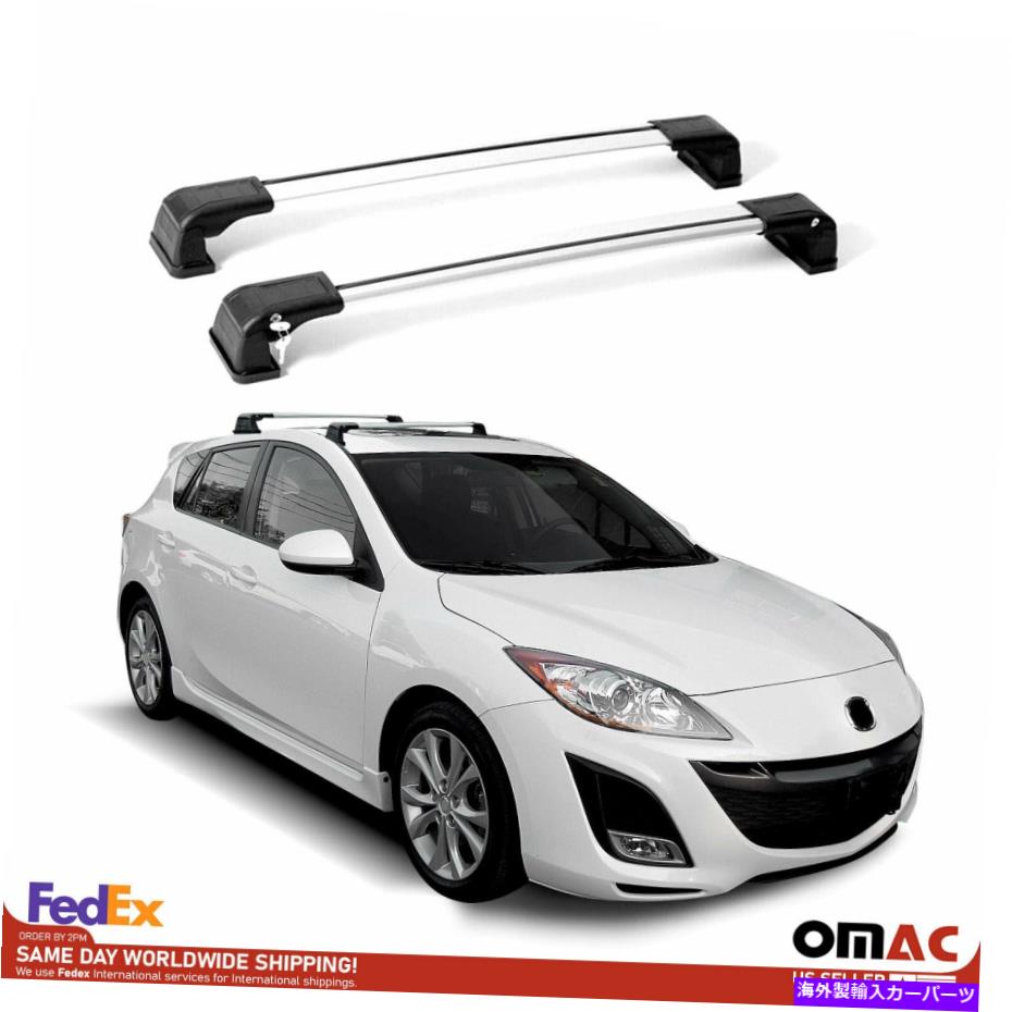 ルーフキャリア マツダ3スポーツスピード2009-2013ルーフラッククロスバー荷物キャリアシルバー Fits Mazda 3 Sport Speed 2009-2013 Roof Rack Cross Bars Luggage Carrier Silver