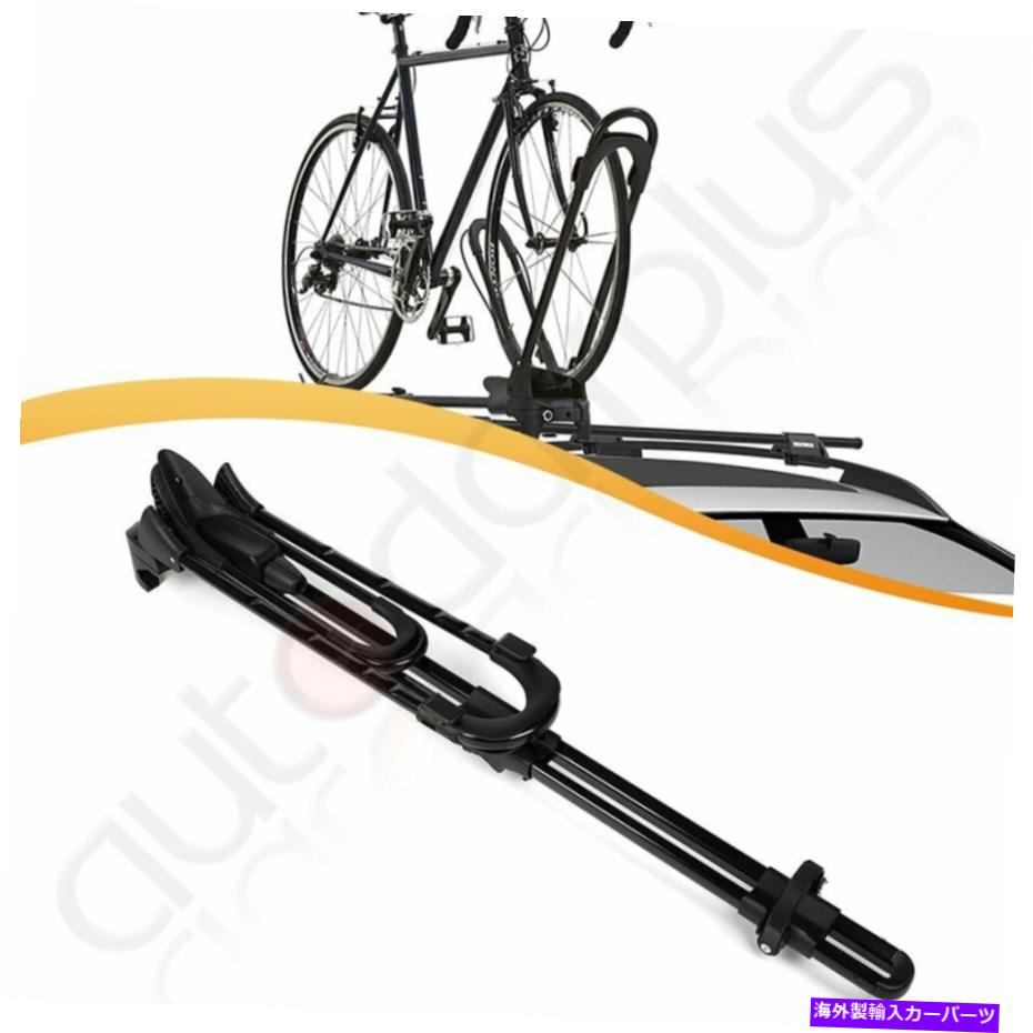 ルーフキャリア ユニバーサルカールーフトップバイクキャリアラック1つのバイクマックスキャリアアイロン耐久性 Universal Car Roof Top Bicycle Carrier Rack one Bikes Max carrier-iron Durable【並行輸入品】