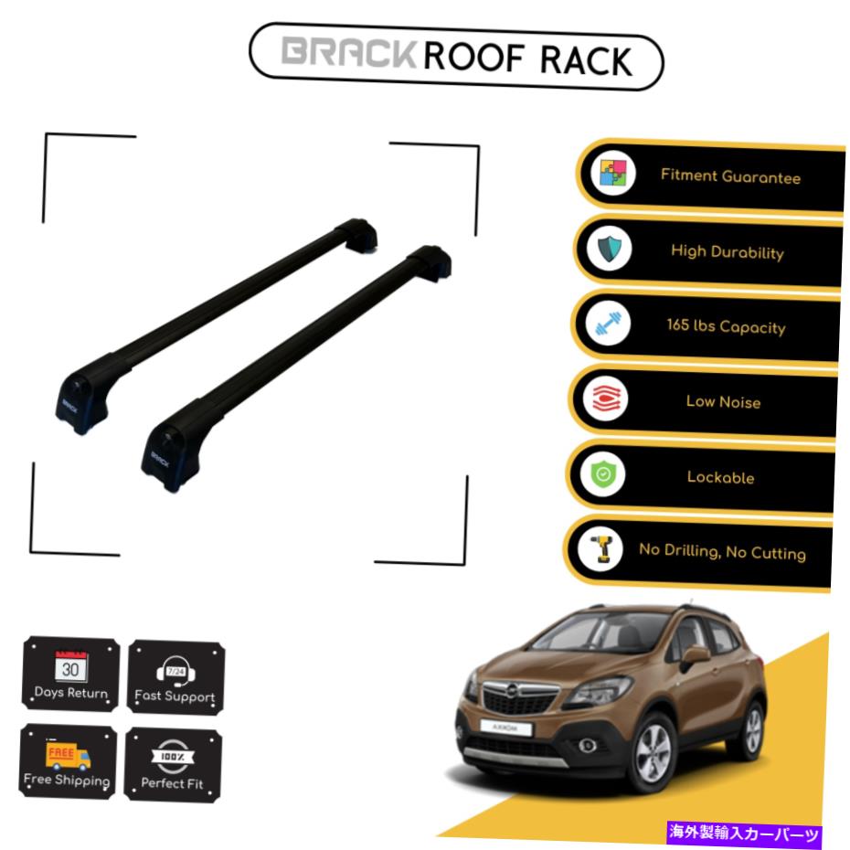 롼եꥢ Opel/Vauxhall Mokka 2013-Up BlackΥ֥å롼եåʪʪꥢС BRACK Roof Rack Luggage Carrier Cross Bars For Opel/Vauxhall Mokka 2013-Up Black