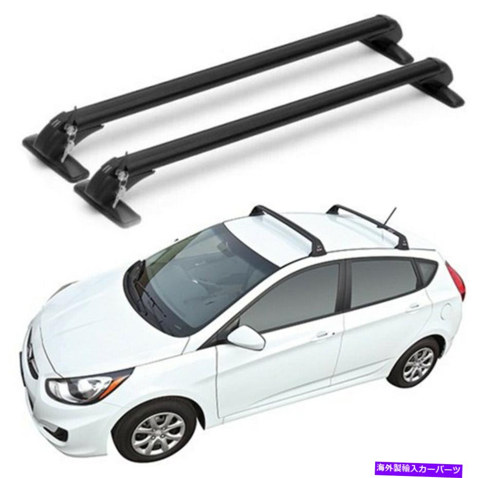 ルーフキャリア カートップルーフラッククロスバー43.3 ヒュンダイヴェロスター用の荷物キャリアアルミニウム Car Top Roof Rack Cross Bar 43.3 Luggage Carrier Aluminum For Hyundai Veloster