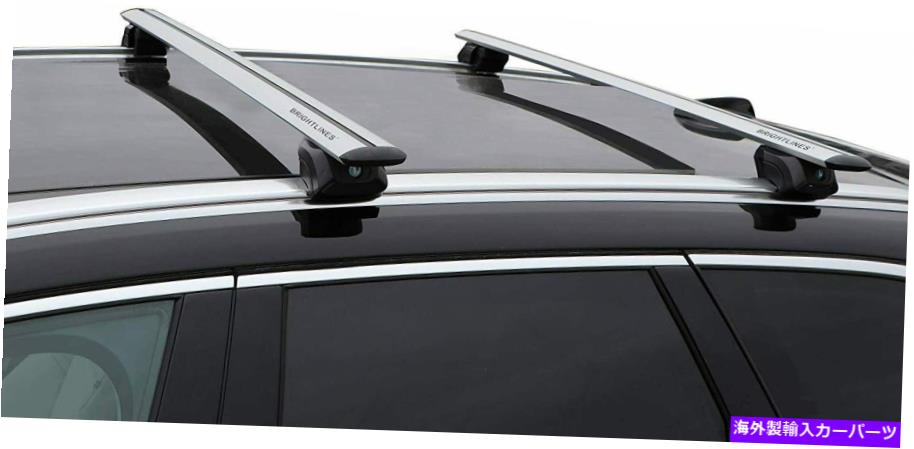 ルーフキャリア ブライトラインルーフラック荷物クロスバービュイックエンクレーブ2018-2022と互換性のある BRIGHTLINES Roof Rack Luggage Cross Bars Compatible with Buick Enclave 2018-2022