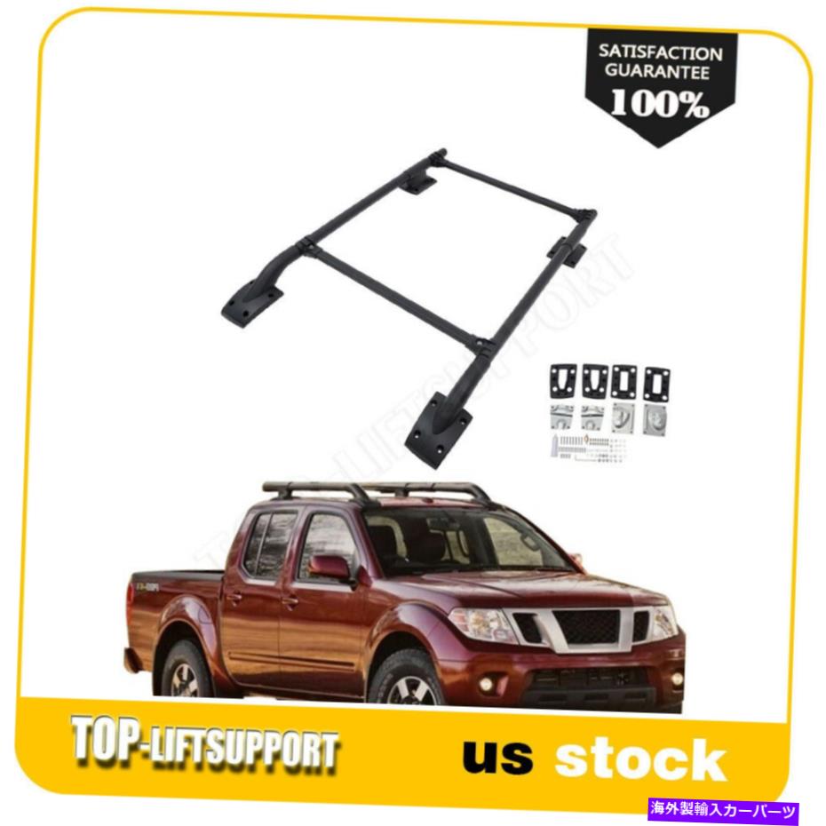 ルーフキャリア 2005年から2014年の日産フロンティアのトップルーフラックセット貨物荷物キャリアアルミニウム Top Roof Rack Set Cargo Luggage Carrier Aluminum For 2005-2014 Nissan Frontier