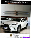 ルーフキャリア レクサスNX 200 300H 2015-2020ルーフラック荷物に適したルーフレールキャリアラック Roof Rail Carrier Rack fit for Lexus NX 200 300h 2015-2020 roof rack luggage bar