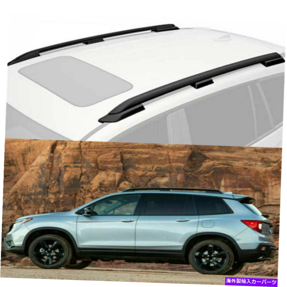 ルーフキャリア ホンダパスポートのルーフラック2022ルーフガードレールルーフラッジラックサイドレールバー Roof Rack for Honda Passport 2022 Roof Guardrail Roof Luggage Rack Side Rail Bar