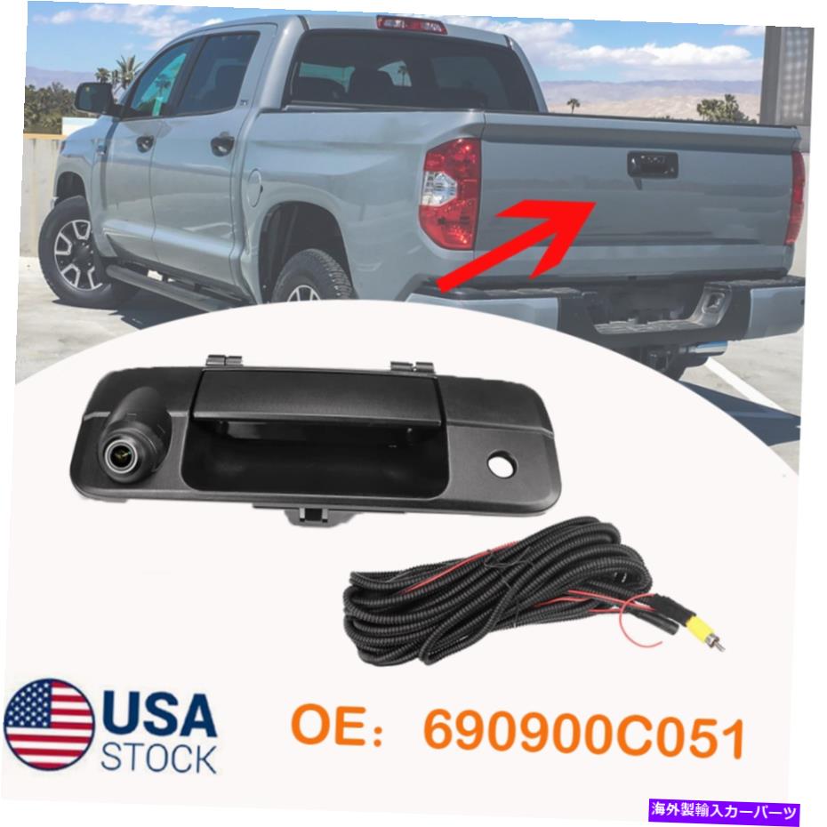 ե饤 07-13ΥХååץơ륲ȥϥɥ Backup Camera Tailgate Handle For 07-13 Toyota Tundra Rear View Camera