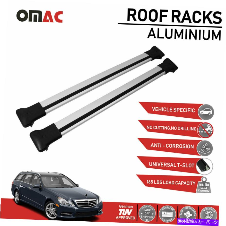 クロスバー MB EクラスS212ワゴン2010-2016用のルーフラッククロスバー荷物キャリアシルバー Roof Rack Cross Bars Luggage Carrier Silver For MB E Class S212 Wagon 2010-2016