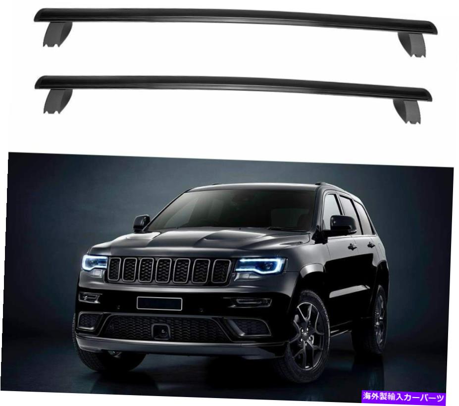 クロスバー 11-21ジープグランドチェロキーの荷物荷物キャリア Roof Rack Cross Bars Luggage Carrier For 11-21 Jeep Grand Cherokee W/ Side Rails