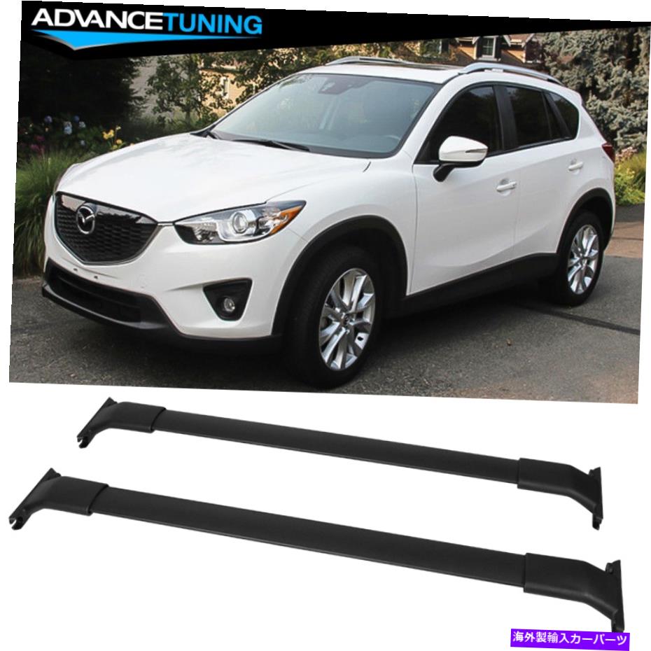 クロスバー 13-16マツダCX-5 CX5 OEスタイルトップルーフラックレールクロスバーペアアルミニウム Fits 13-16 Mazda CX-5 CX5 OE Style Top Roof Rack Rail Cross Bar Pair Aluminum