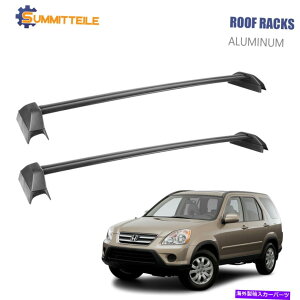 クロスバー 2PCSルーフラッククロスバー2002年から2006年のホンダCRV CR-Vの貨物航空会社アッパー 2PCS Roof Rack Cross Bars Cargo Carrier Upper For 2002-2006 Honda CRV CR-V