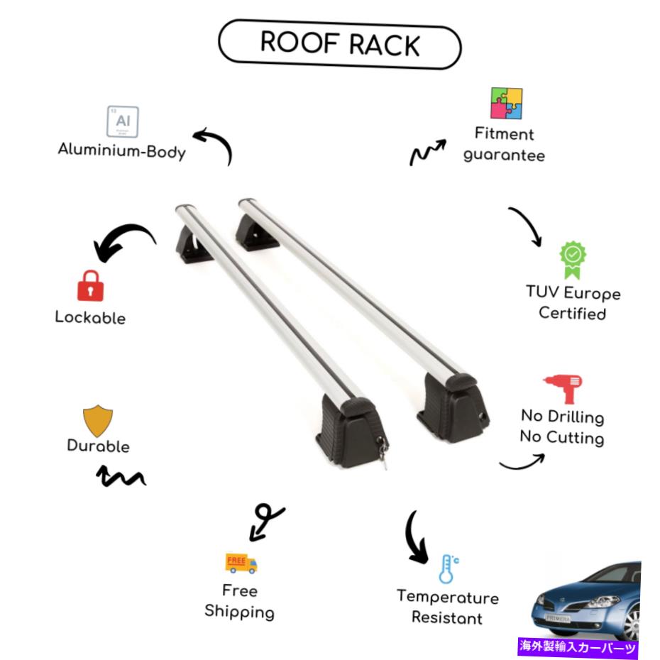 クロスバー 日産プリメラ用に設定された裸のルーフラッククロスバー（P12）ハッチバック2002-2007 Bare Roof Rack Cross Bars Set for Nissan Primera (P12) Hatchback 2002 - 2007