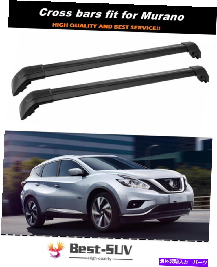 クロスバー 2PCSルーフレールラッククロスバークロスバーは日産ムラーノ2015-2021に適しています 2pcs Roof Rail Rack Cross Bar Crossbar Fit for Nissan Murano 2015-2021