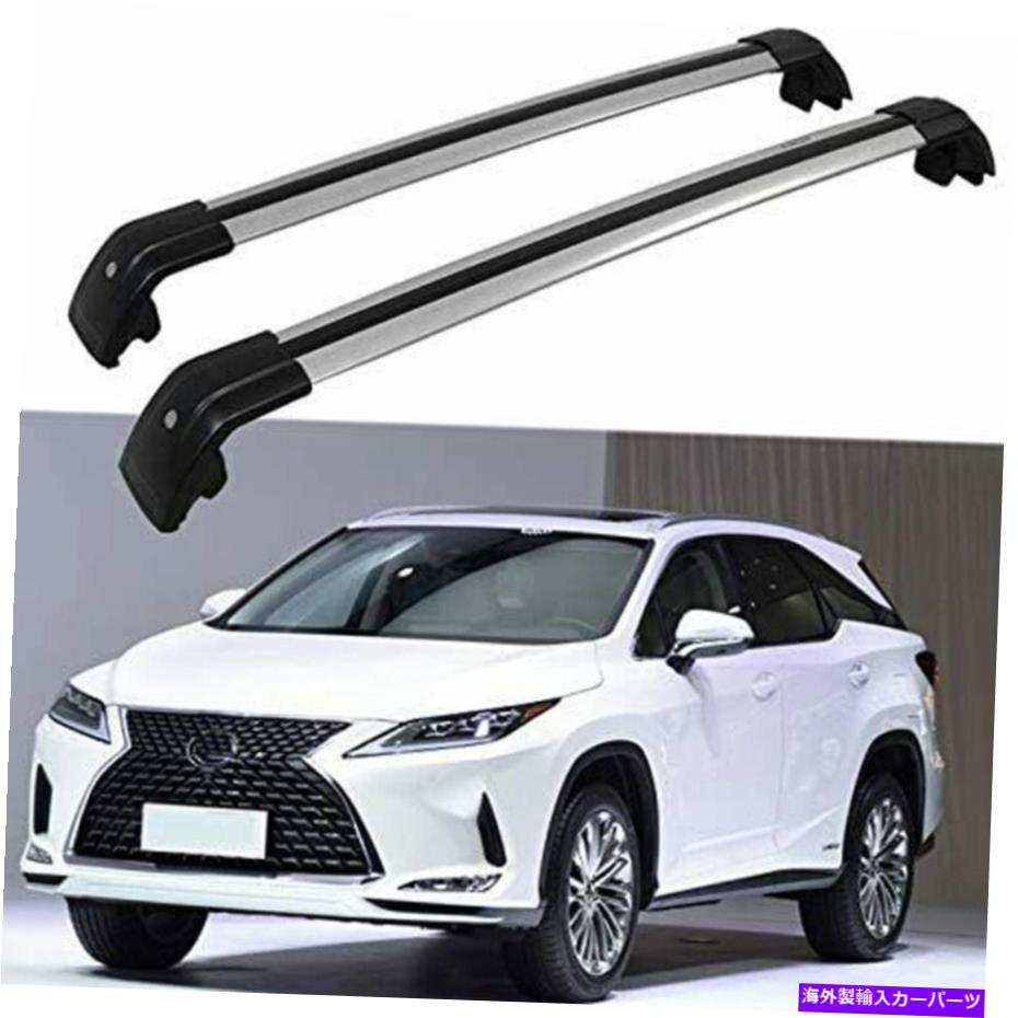 クロスバー 2PCSルーフレールラッククロスバークロスバーフィットRX RX350 RX450H 2017-2021 2Pcs Roof Rail Racks Cross Bar Crossbar Fit for Lexus RX RX350 RX450h 2017-2021