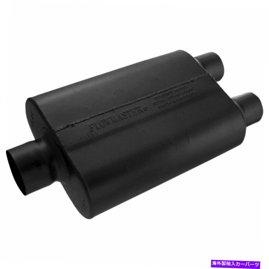 マフラー Flowmaster 430402 40シリーズマフラー Flowmaster 430402 40 Series Muffler